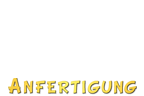 Anfertigung